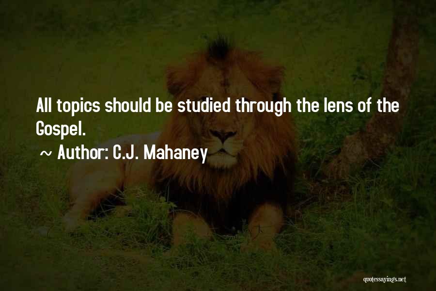 All Topics Quotes By C.J. Mahaney
