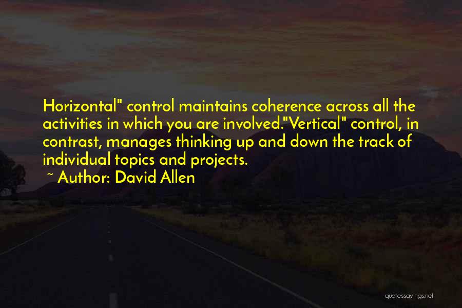 All Topics Quotes By David Allen