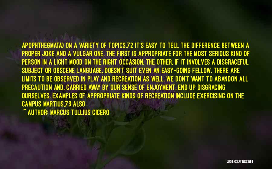 All Topics Quotes By Marcus Tullius Cicero