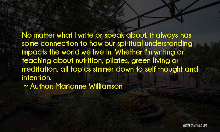 All Topics Quotes By Marianne Williamson