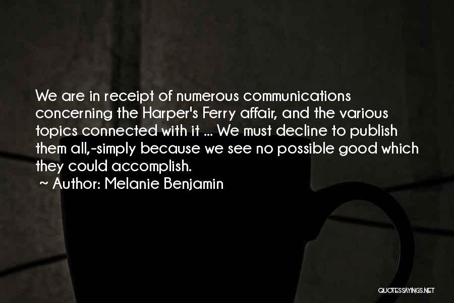 All Topics Quotes By Melanie Benjamin