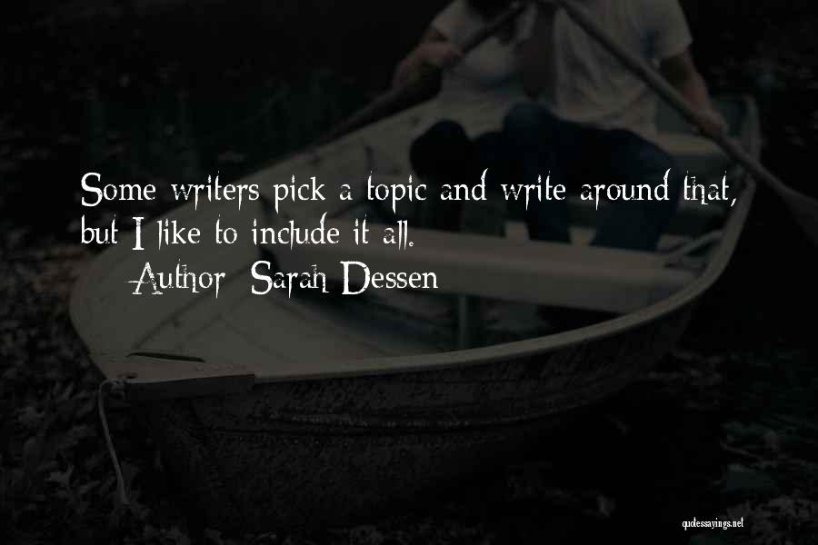 All Topics Quotes By Sarah Dessen