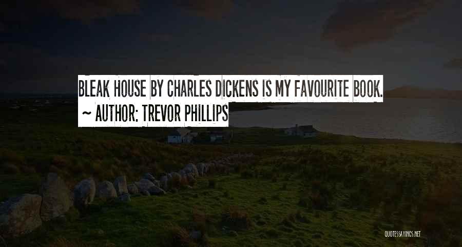 All Trevor Phillips Quotes By Trevor Phillips