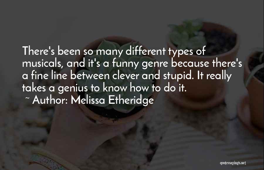 All Types Of Funny Quotes By Melissa Etheridge