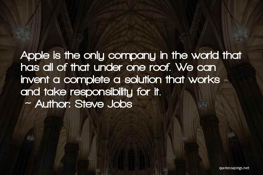 All Under One Roof Quotes By Steve Jobs