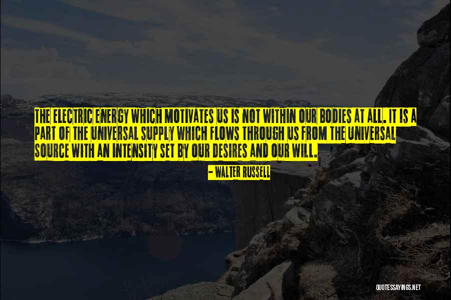 All Universal Quotes By Walter Russell All Universal Quotes By Walter Russell