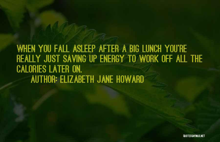 All Up To You Quotes By Elizabeth Jane Howard