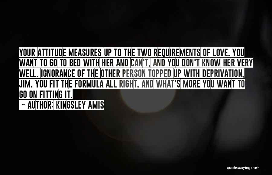 All Up To You Quotes By Kingsley Amis