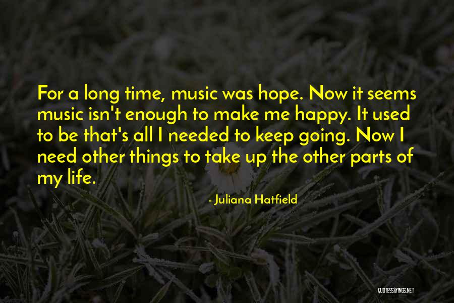 All Used Parts Quotes By Juliana Hatfield All Used Parts Quotes By Juliana Hatfield
