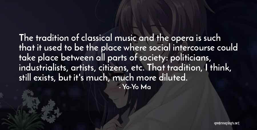 All Used Parts Quotes By Yo-Yo Ma All Used Parts Quotes By Yo-Yo Ma