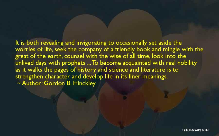 All Walks Of Life Quotes By Gordon B. Hinckley