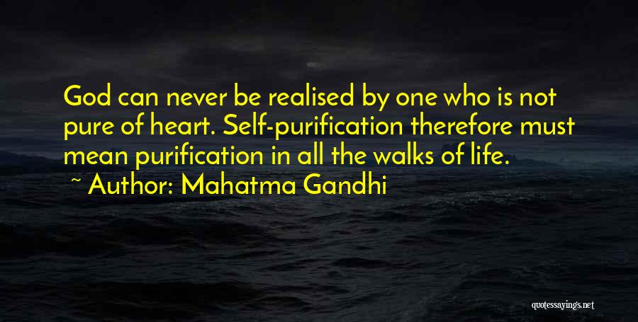 All Walks Of Life Quotes By Mahatma Gandhi