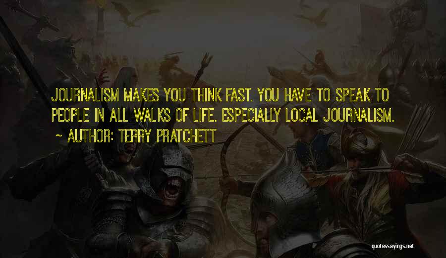 All Walks Of Life Quotes By Terry Pratchett