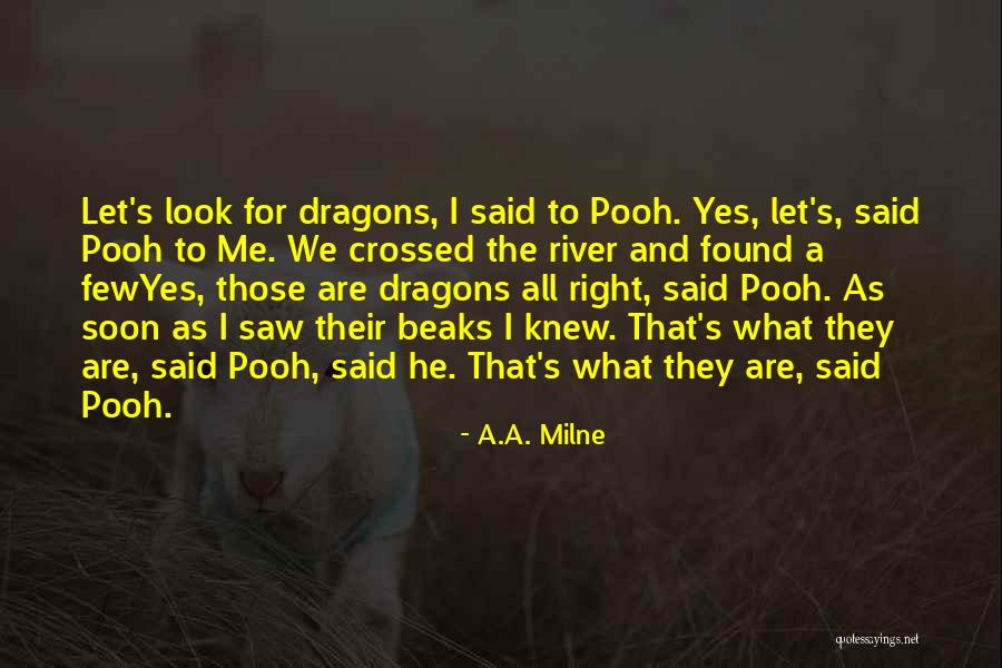 All We Are Quotes By A.A. Milne All We Are Quotes By A.A. Milne
