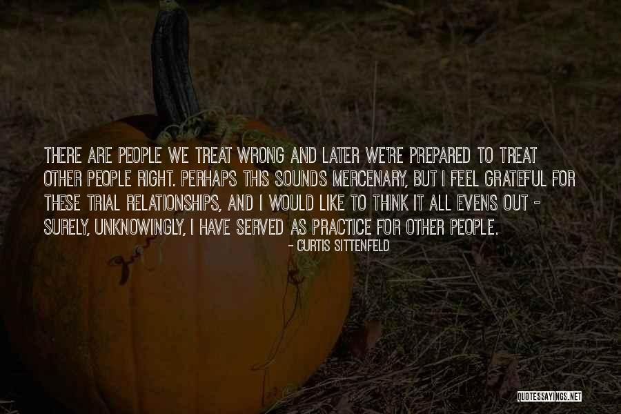 All We Are Quotes By Curtis Sittenfeld All We Are Quotes By Curtis Sittenfeld