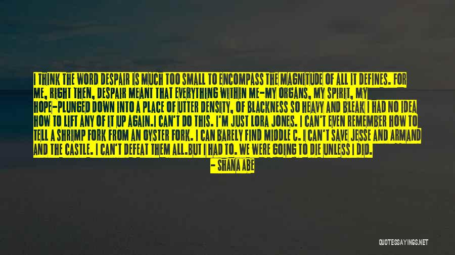 All We Can Save Quotes By Shana Abe All We Can Save Quotes By Shana Abe
