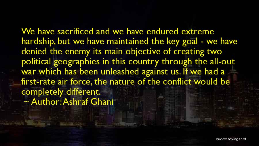 All We Have Been Through Quotes By Ashraf Ghani