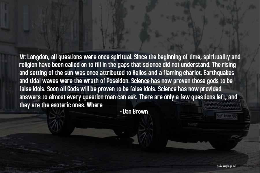 All We Have Is Here And Now Quotes By Dan Brown All We Have Is Here And Now Quotes By Dan Brown