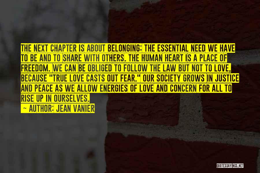 All We Need Is Love Quotes By Jean Vanier