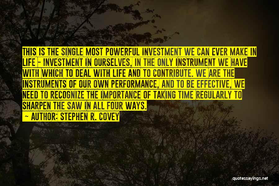 All We Need Is Time Quotes By Stephen R. Covey