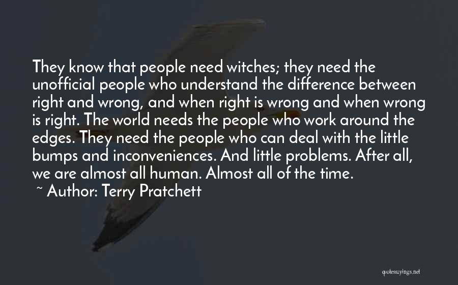 All We Need Is Time Quotes By Terry Pratchett