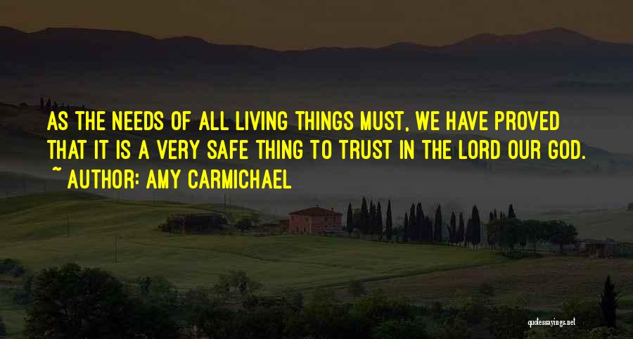 All We Need Is Trust Quotes By Amy Carmichael