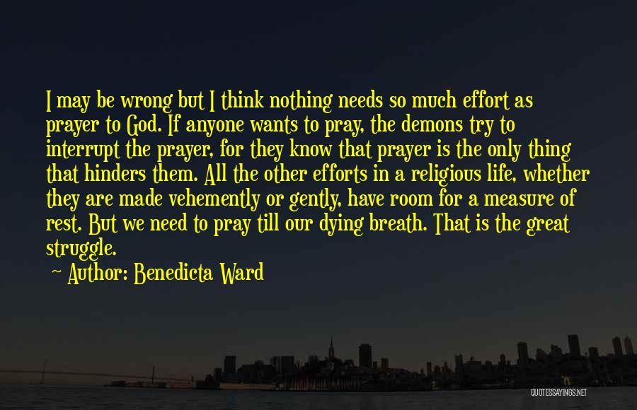 All We Need Quotes By Benedicta Ward