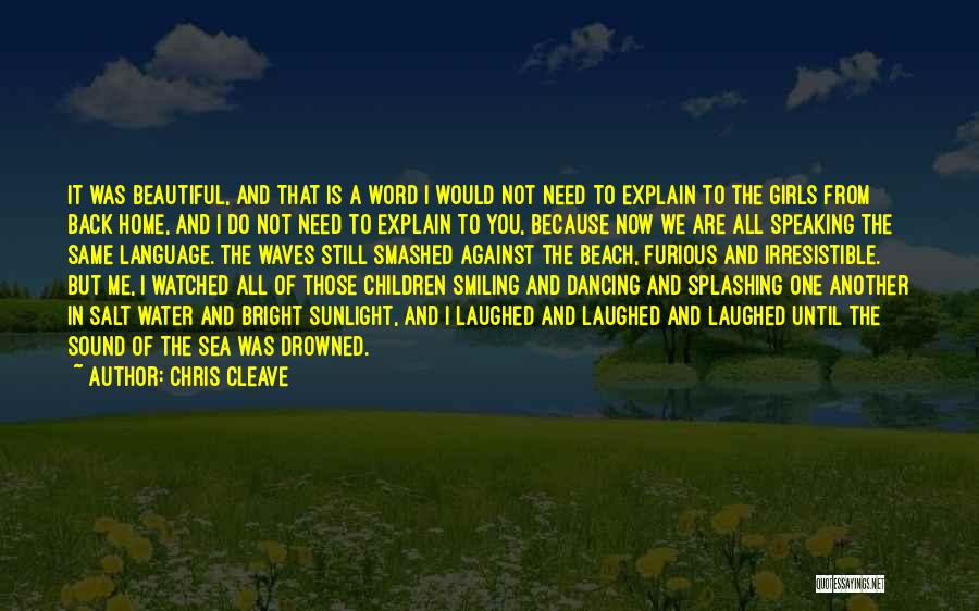 All We Need Quotes By Chris Cleave