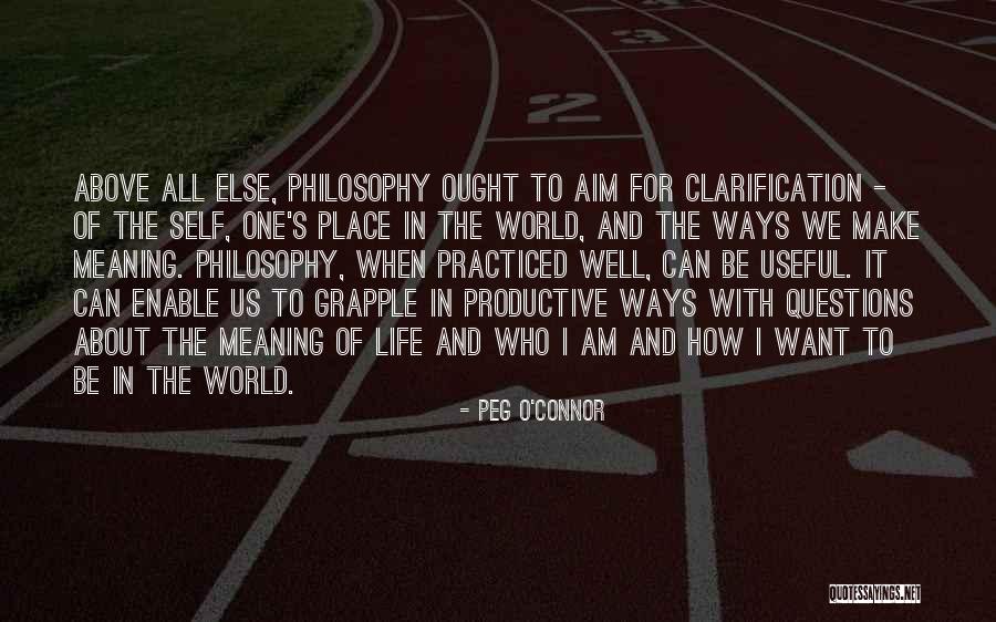 All We Want In Life Quotes By Peg O'Connor All We Want In Life Quotes By Peg O'Connor