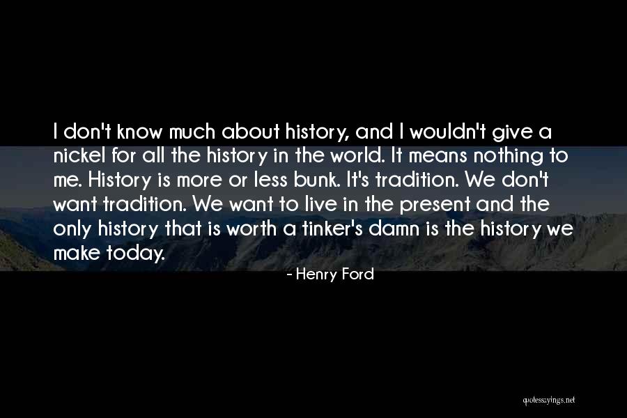 All We Want Quotes By Henry Ford All We Want Quotes By Henry Ford