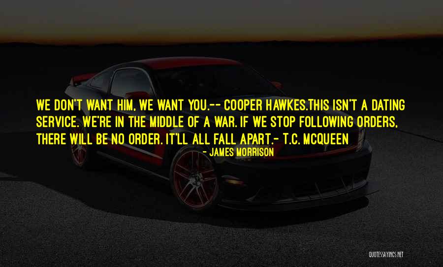 All We Want Quotes By James Morrison All We Want Quotes By James Morrison