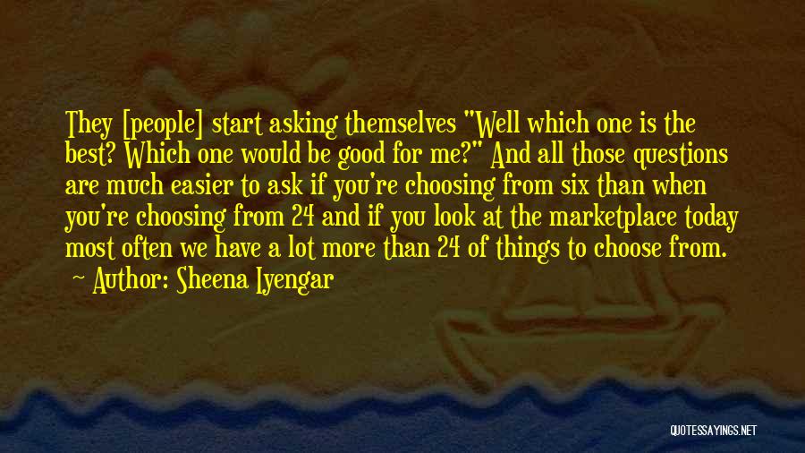 All Well And Good Quotes By Sheena Iyengar