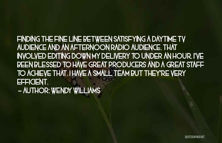 All Wendy Williams Quotes By Wendy Williams