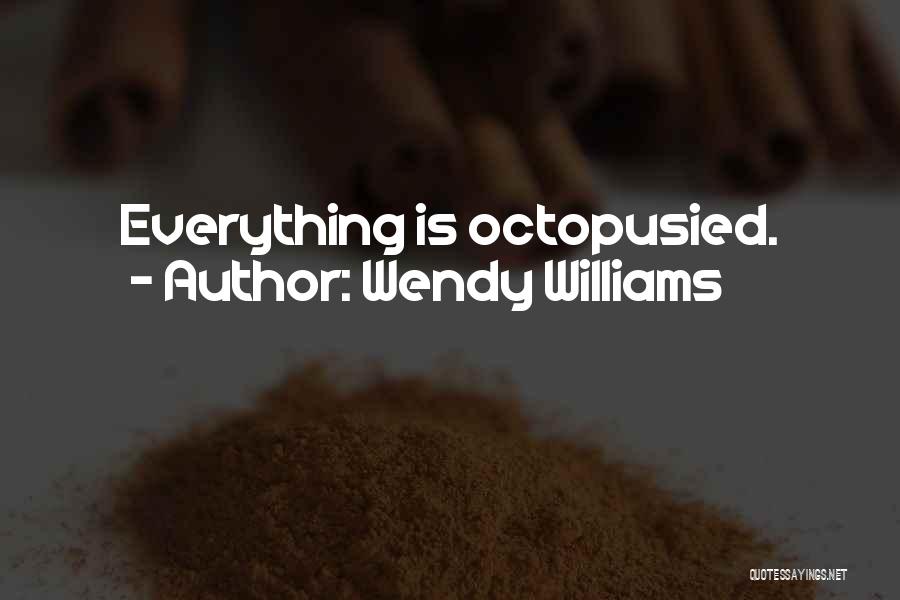 All Wendy Williams Quotes By Wendy Williams