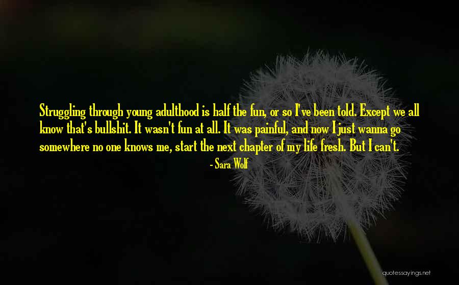 All We've Been Through Quotes By Sara Wolf All We've Been Through Quotes By Sara Wolf