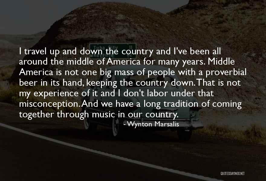 All We've Been Through Quotes By Wynton Marsalis All We've Been Through Quotes By Wynton Marsalis