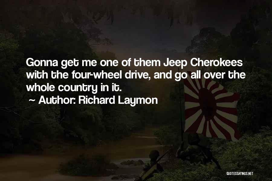 All Wheel Drive Quotes By Richard Laymon