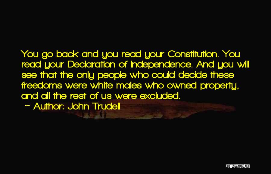 All White Quotes By John Trudell