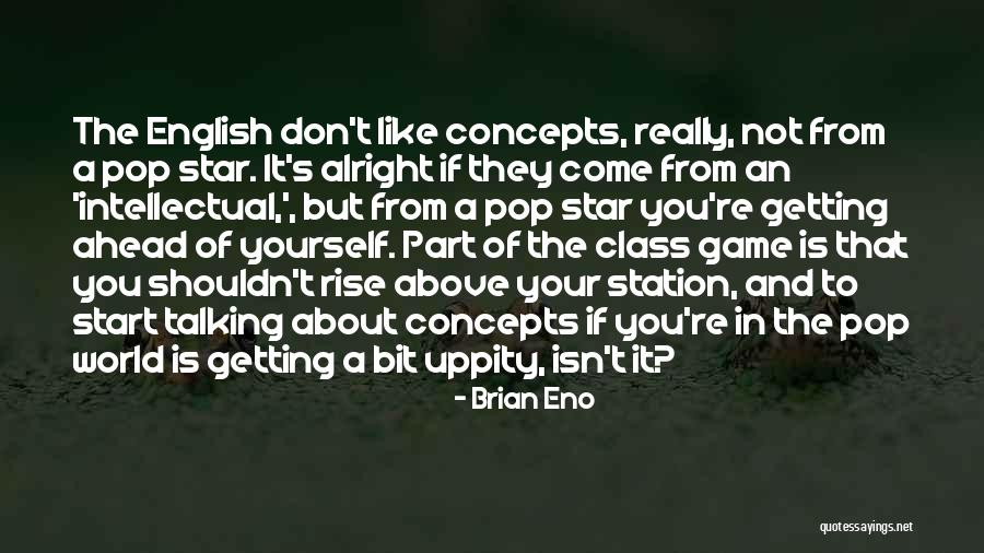 All Will Be Alright Quotes By Brian Eno