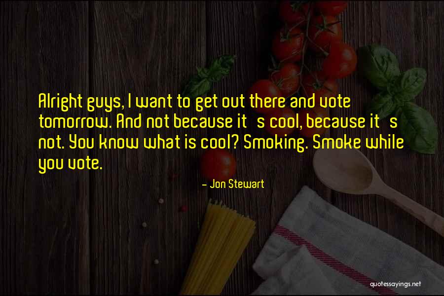 All Will Be Alright Quotes By Jon Stewart All Will Be Alright Quotes By Jon Stewart