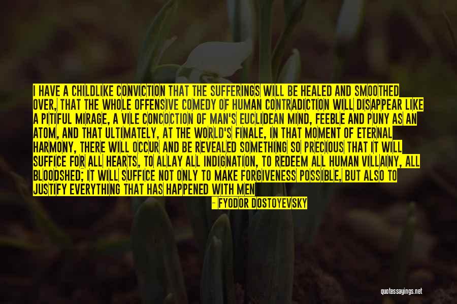 All Will Be Revealed Quotes By Fyodor Dostoyevsky All Will Be Revealed Quotes By Fyodor Dostoyevsky