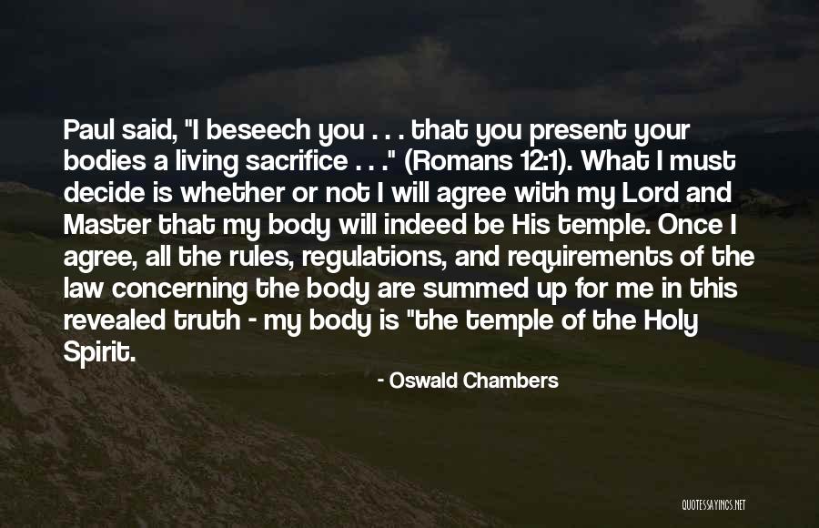 All Will Be Revealed Quotes By Oswald Chambers