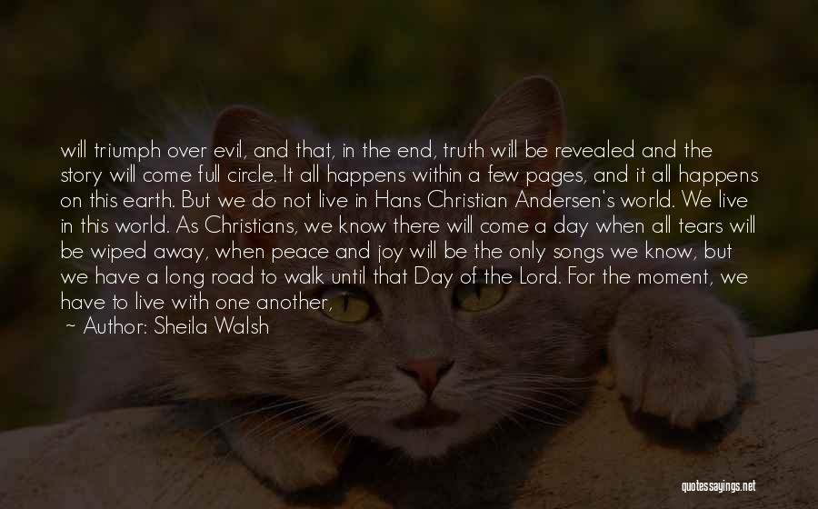 All Will Be Revealed Quotes By Sheila Walsh