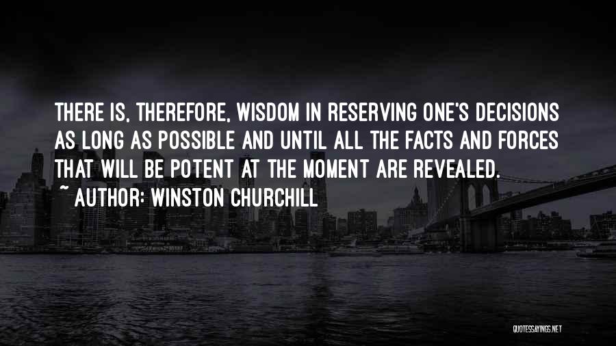 All Will Be Revealed Quotes By Winston Churchill