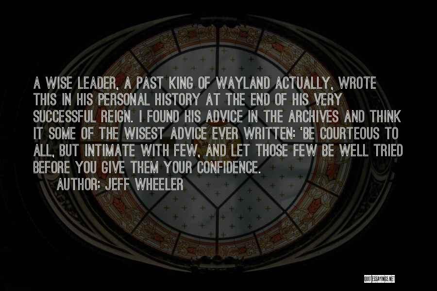 All Wise Quotes By Jeff Wheeler