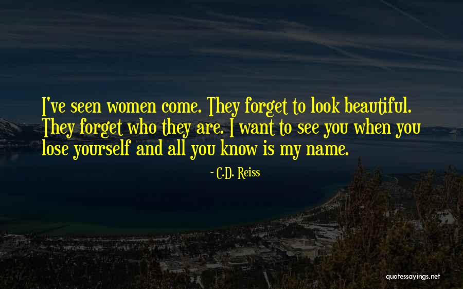 All Women Are Beautiful Quotes By C.D. Reiss All Women Are Beautiful Quotes By C.D. Reiss