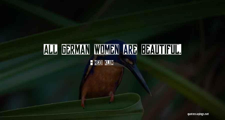 All Women Are Beautiful Quotes By Heidi Klum