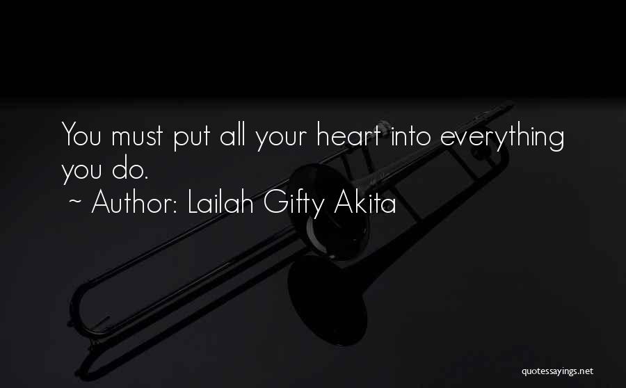 All Working Together Quotes By Lailah Gifty Akita