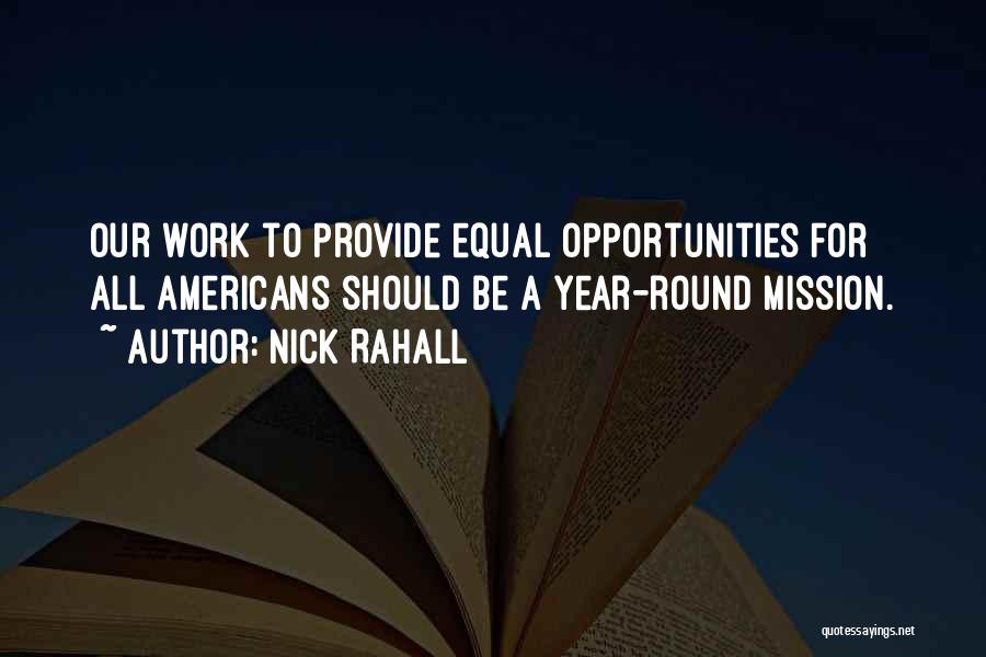 All Year Round Quotes By Nick Rahall