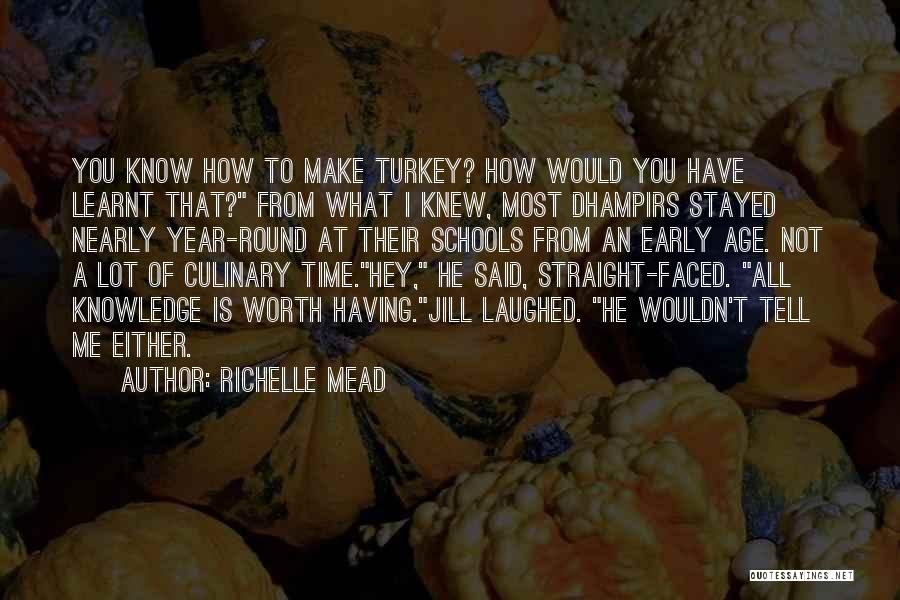 All Year Round Quotes By Richelle Mead